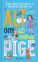 Forsiden til "Alt om at være pige (5) – Esther"