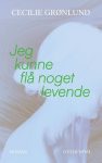 Forsiden til Jeg kunne flå noget levende