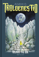 Troldenes tid – Vejen til Ur