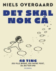 Det skal nok gå