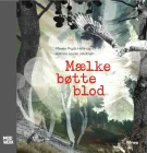 Forsiden til Mælkebøtteblod