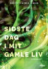 Efterskolen (1) – Sidste dag i mit gamle liv