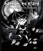 Forsiden til Hannah Hugtand bliver bange for at skræmme