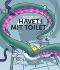 Havet i mit toilet